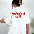 "Disobedient" Graphic T-Shirt