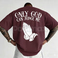 "Only God Can Judge Me" Graphic T-Shirt